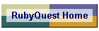 RubyQuest Home