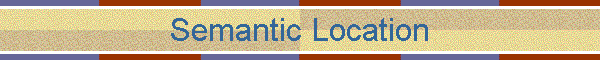 Semantic Location